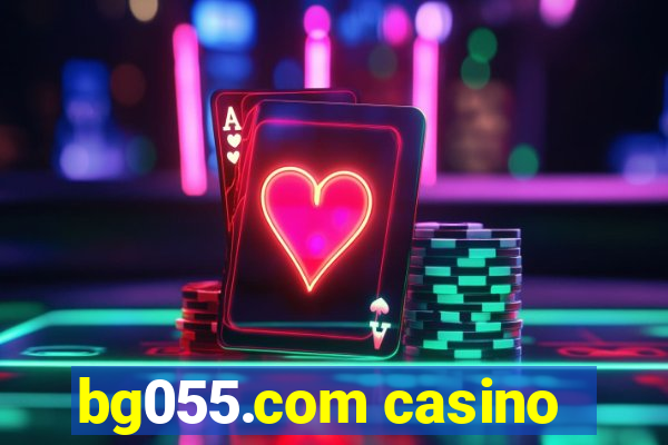 bg055.com casino